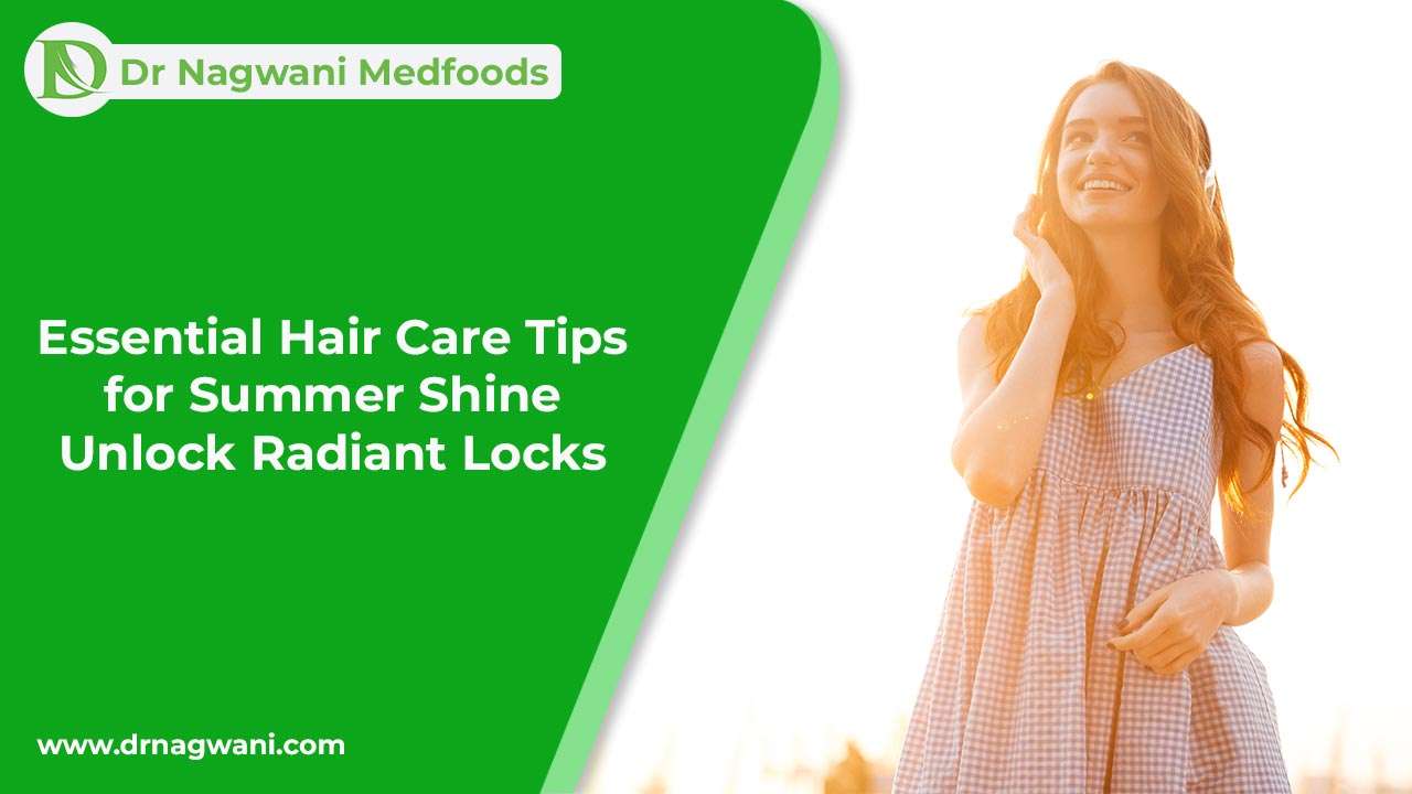 You are currently viewing Essential Hair Care Tips for Summer Shine :Unlock Radiant Locks