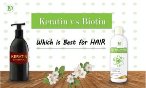 Read more about the article Keratin vs Biotin: Which Is Best For Hair?