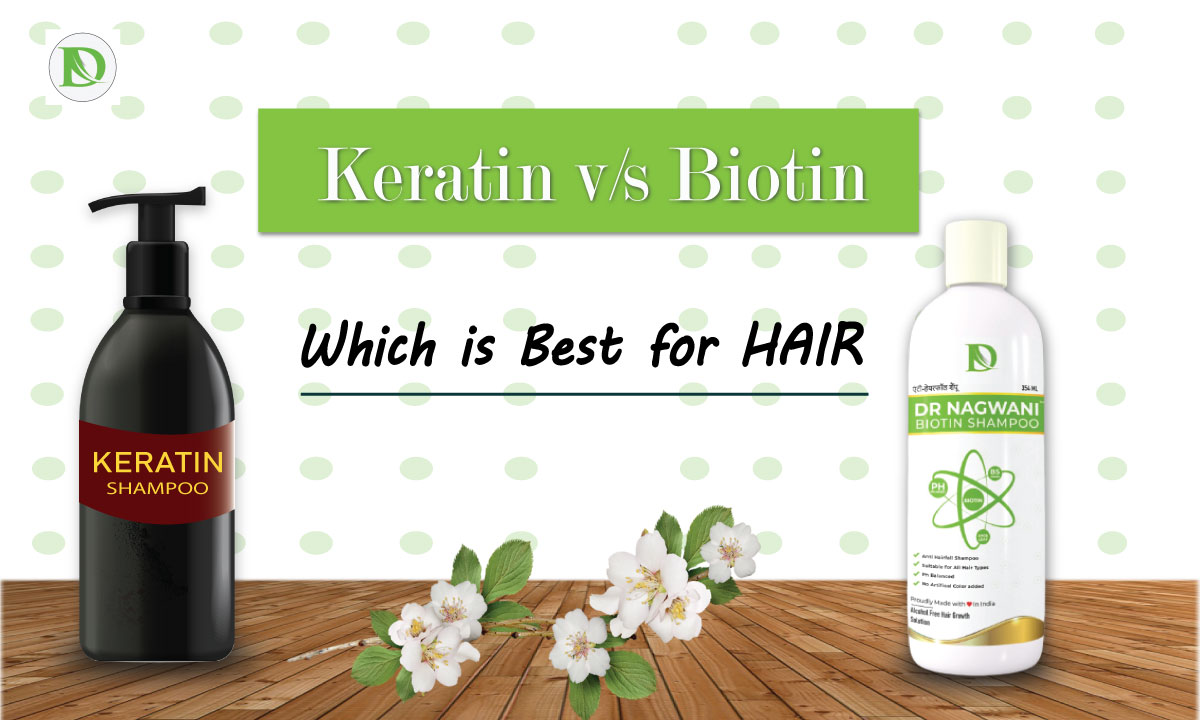 You are currently viewing Keratin vs Biotin: Which Is Best For Hair?