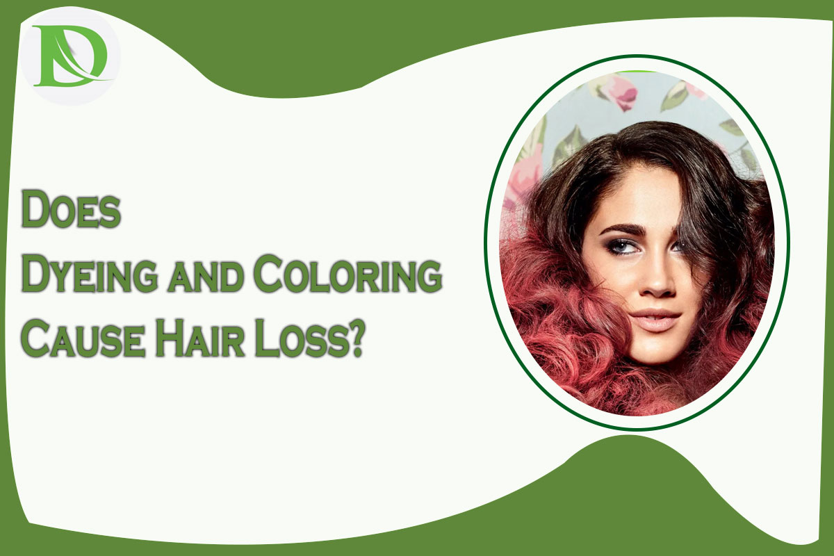You are currently viewing Does Dyeing and Coloring Cause Hair Loss?