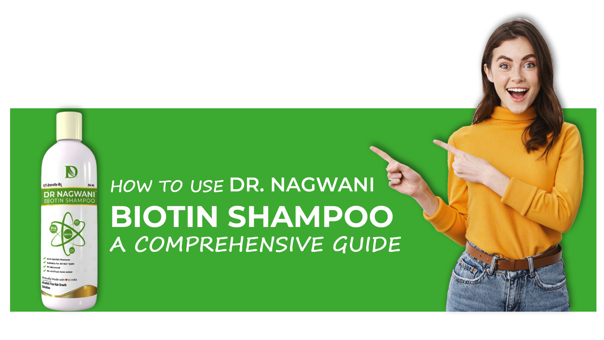 You are currently viewing How to Use Dr. Nagwani Biotin Shampoo: A Comprehensive Guide