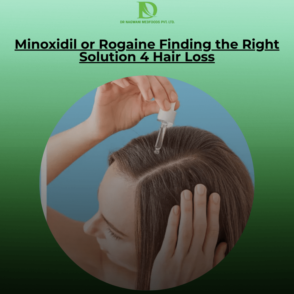 Minoxidil or Rogaine