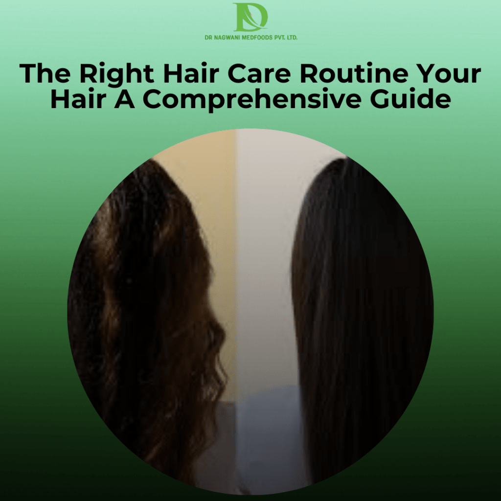 Right Hair Care Routine
